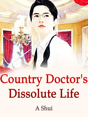 Country Doctor's Dissolute Life